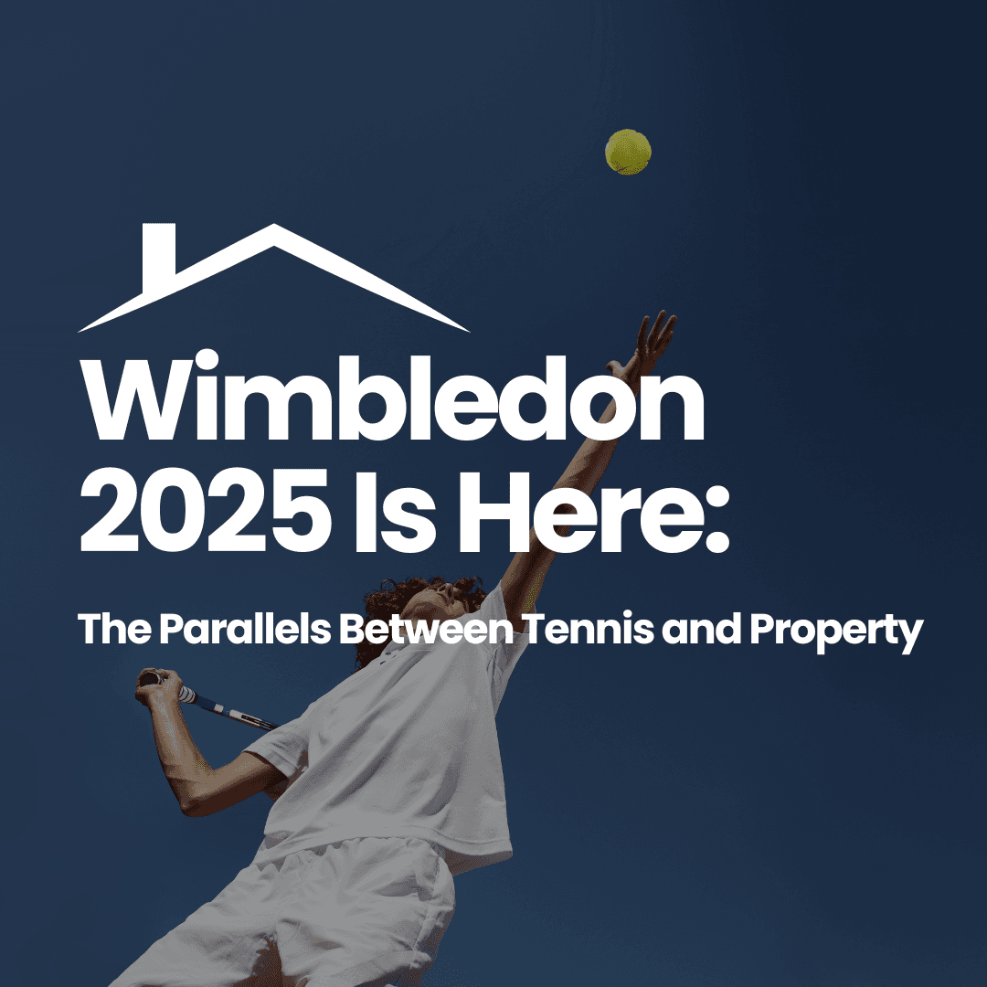 Wimbledon 2025 Special: The Parallels Between Tennis and Property