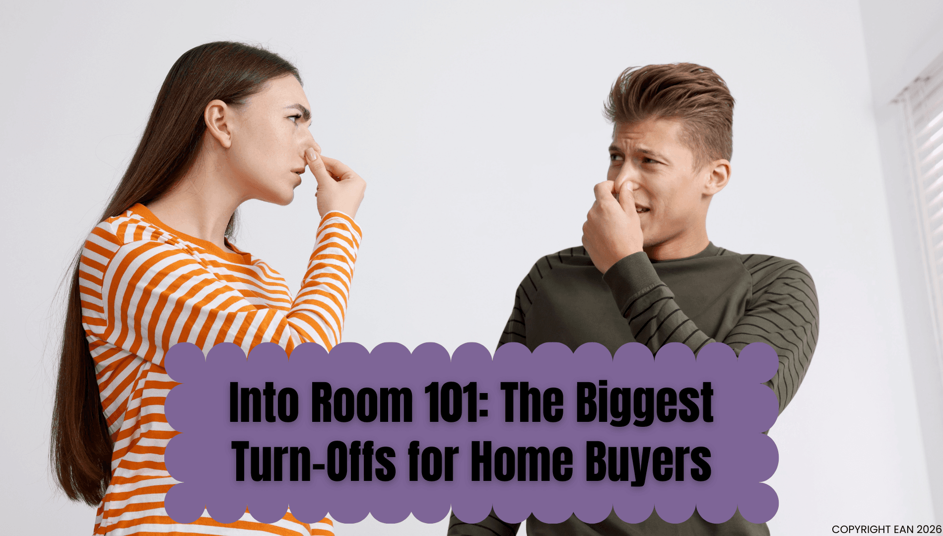 Into Room 101: The Biggest Turn-Offs for Home Buyers