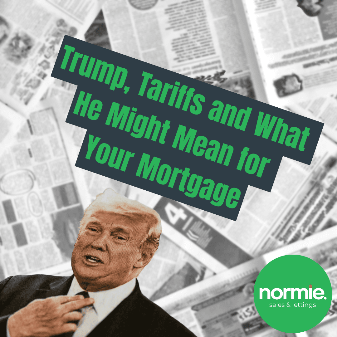 Trump, Tariffs and What He Might Mean for Your Mortgage